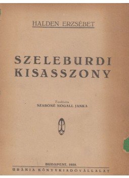 Halden Erzsébet - Szeleburdi kisasszony, Budapest 1929 antikvár könyv