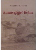 Murányi Levente - Kamaszfejjel 56-ban (Dedikált)