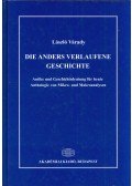 Várady László - Die anders verlaufene Geschichte