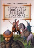 Benedek Elek - Törökvész és német elnyomás