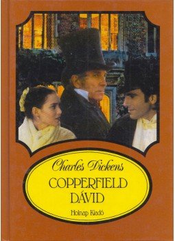 Charles Dickens - Copperfield Dávid Charles Dickens - Copperfield Dávid, 2002 antikvár könyv