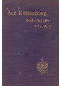 Baer, C. H. - Der Völkerkrieg - Große Ausgabe I. Band