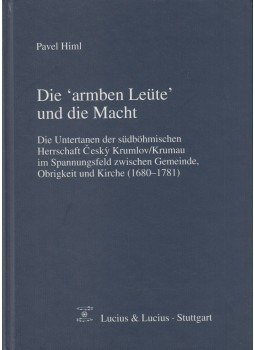 Himl, Pavel - Die 'armben Leüte' und die Macht, Stuttgart 2003 antikvár könyv