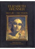 Lázár Imre - Elizabeth Brunner: Her Life - Her Words