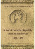 Márton Tünde Mária (szerk.),Flóra Ágnes,Mihály Ágnes,Rüsz-Fogarasi Enikő - A Szent Erzsébet ispotály számadáskönyvei 1601-1650 (dedikált)