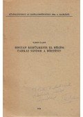 Tardy Lajos - Hogyan kerülhette el Bölöni Farkas Sándor a börtönt? (dedikált)