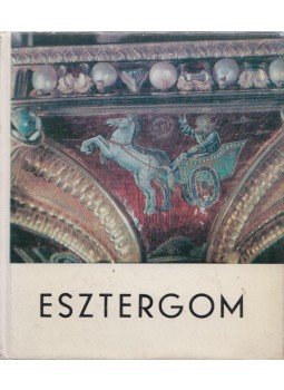 Gink Károly - Esztergom Gink Károly - Esztergom, Budapest 1966 antikvár könyv