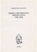 Sebestyén Kálmán - Erdély református népoktatása 1780-1848 (Dedikált)