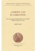 Kruppa Tamás - A kereszt, a sas és a sárkányfog (dedikált)