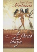Montcassen, Jean-Pierre - A fáraó lánya