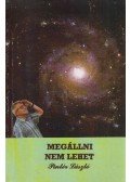 Pintér László - Megállni nem lehet (dedikált)