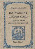 Hargittay Emil - Hatvanhat csúfos gajd (dedikált)