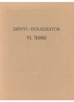 Kovács Sándor Iván - Zrínyi-dolgozatok VI., Budapest 1989 antikvár könyv