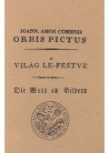 dr. Földy Ferenc (szerk.),Dr. Csorba Csaba (szerk.) - Orbis Pictus