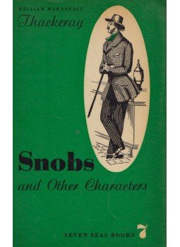 William Makepeace Thackeray - Snobs and Other Characters William Makepeace Thackeray - Snobs and Other Characters, Berlin 1959 antikvár könyv