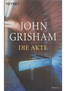 John Grisham - Die Akte John Grisham - Die Akte, München 2005 antikvár könyv