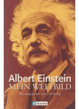 Einstein, Albert, Seelig, Carl - Mein Weltbild Einstein, Albert, Seelig, Carl - Mein Weltbild, München 2001 antikvár könyv
