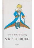 Saint-Exupéry, Antoine de - A kis herceg