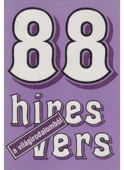 Székely Éva - 88 híres vers Székely Éva - 88 híres vers, Budapest 1996 antikvár könyv