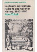 Joan Thirsk - Agricultural Regions and Agrarian History in England, 1500-1750