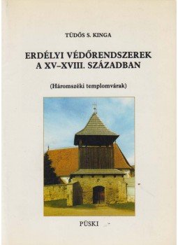 Tüdős S. Kinga - Erdélyi védőrendszerek a XV-XVIII. században (dedikált) Tüdős S. Kinga - Erdélyi védőrendszerek a XV-XVIII. században (dedikált), Budapest 1995 antikvár könyv