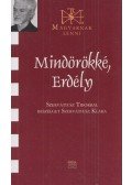 Szervátiusz Klára - Mindörökké. Erdély (dedikált)