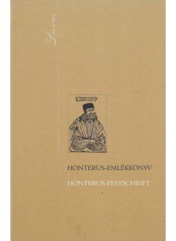 Stemler Ágnes (szerk.), W. Salgó Ágnes (szerk.) - Honterus-emlékkönyv / Honterus-Festschrift Stemler Ágnes (szerk.), W. Salgó Ágnes (szerk.) - Honterus-emlékkönyv / Honterus-Festschrift, Budapest 2001 antikvár könyv