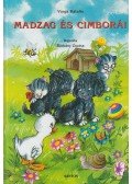Varga Katalin - Madzag és cimborái