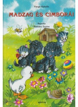 Varga Katalin - Madzag és cimborái Varga Katalin - Madzag és cimborái, 0 antikvár könyv