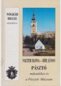 Valter Ilona,Hír János - Pásztó műemlékei és a Pásztói Múzeum