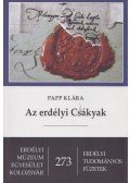 Papp Klára - Az erdélyi Csákyak (dedikált)