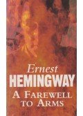 Hemingway, Ernest - A Farewell to Arms