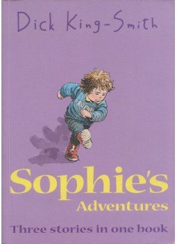 Dick King-Smith - Sophie's Adventures Dick King-Smith - Sophie's Adventures, London 2006 antikvár könyv