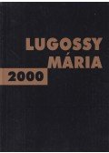 Kovalovszky Márta,Frank János,Csokits János,Boros Géza - Lugossy Mária 2000