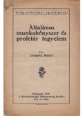 Lengyel József - Általános munkakényszer és proletár fegyelem
