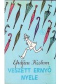Kishon, Efrájim - Veszett ernyő nyele (dedikált)