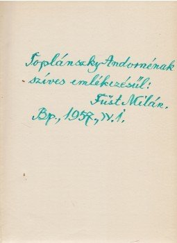 Füst Milán - A sanda bohóc, Goldnágel Efráim csodálatos kalandjai (Dedikált), Budapest 1957 antikvár könyv