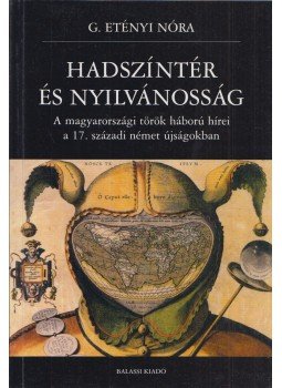 G. Etényi Nóra - Hadszíntér és nyilvánosság (Dedikált) G. Etényi Nóra - Hadszíntér és nyilvánosság (Dedikált), Budapest 2003 antikvár könyv