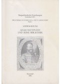 Koltai András - Adam Batthyány und seine Bibliothek (Dedikált)