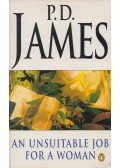 JAMES, P.D. - An Unsuitable Job for a Woman