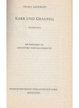 Selma Lagerlöf - Karr und Graufell Selma Lagerlöf - Karr und Graufell, München 1955 antikvár könyv
