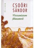 Csoóri Sándor - Visszanéztem félutamról (dedikált)