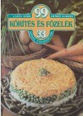 Hemző Károly,Lajos Mari - 99 körítés és főzelék 33 színes ételfotóval