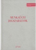 Némedi Tóth Zsuzsanna - Munkaügyi jogszabályok