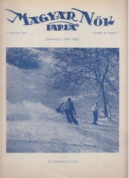 Papp Jenő - Magyar Nők Lapja 1941. III. évfolyam 3. szám, Budapest 1941 antikvár könyv
