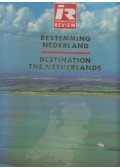 Phillips, Michael J. - Bestemming Nederland / Destination the Netherlands