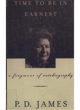 JAMES, P.D. - Time to Be in Earnest: A Fragment of Autobiography,  2000 antikvár könyv