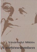 Vásárhelyi Miklós - A történelemben
