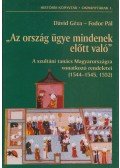Dávid Géza,Fodor Pál - "Az ország ügye mindenek előtt való" (dedikált)