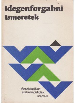 Sárdi Ernő, Dr. Miczek György - Idegenforgalmi ismeretek, Budapest 1991 antikvár könyv